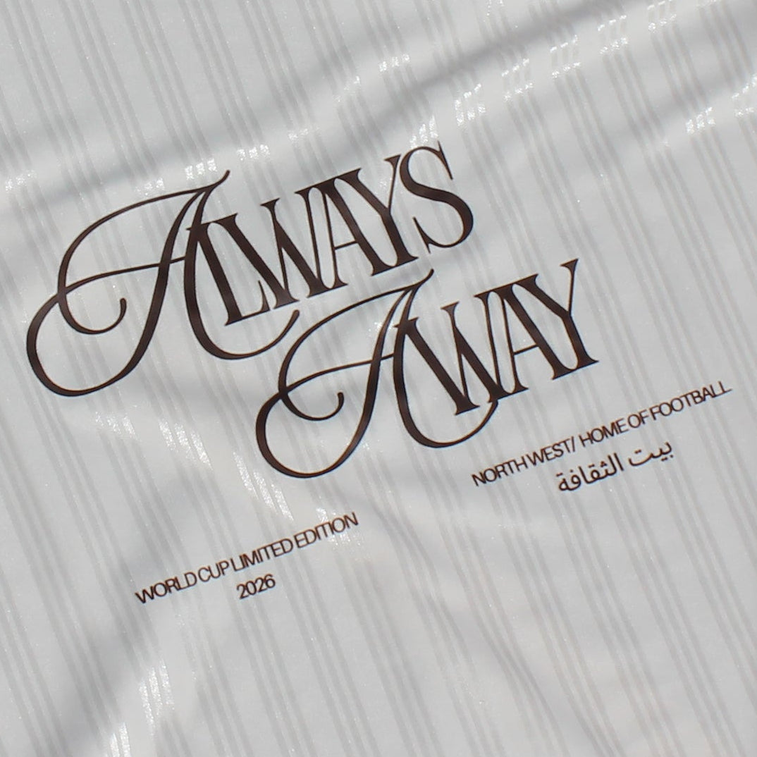 Limited Edition 2026 World Cup Always Away Shirt